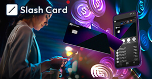 SlashCard（スラッシュカード）とは？特徴や注意点を徹底解説