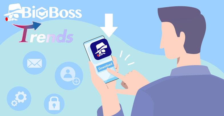 BigBoss Trends のダウンロード手順と使い方