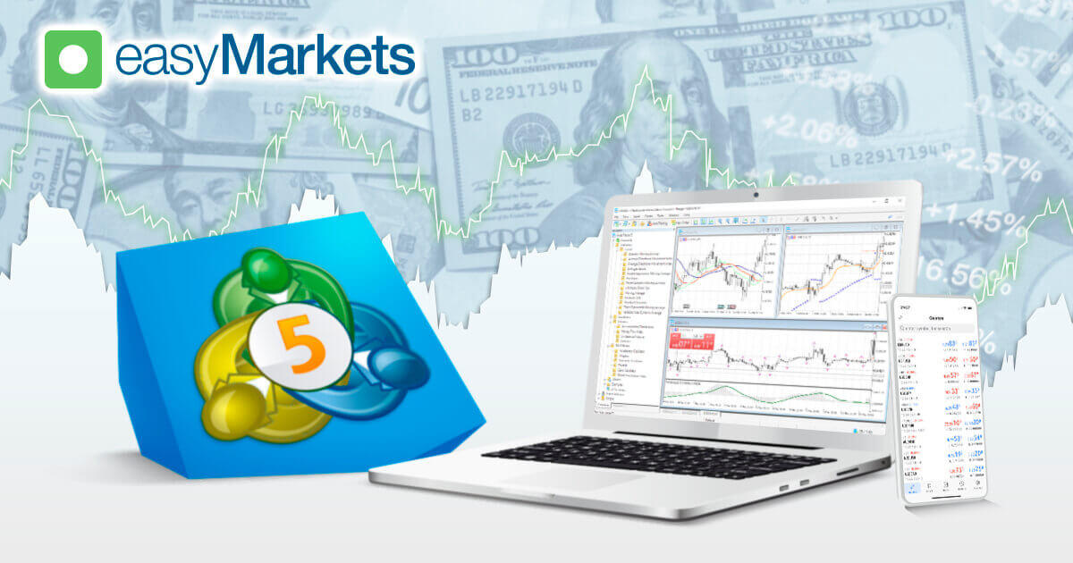 easyMarketsがMT5口座をリリース！従来の口座タイプとの違いは？ | easyMarkets | FXプラス™